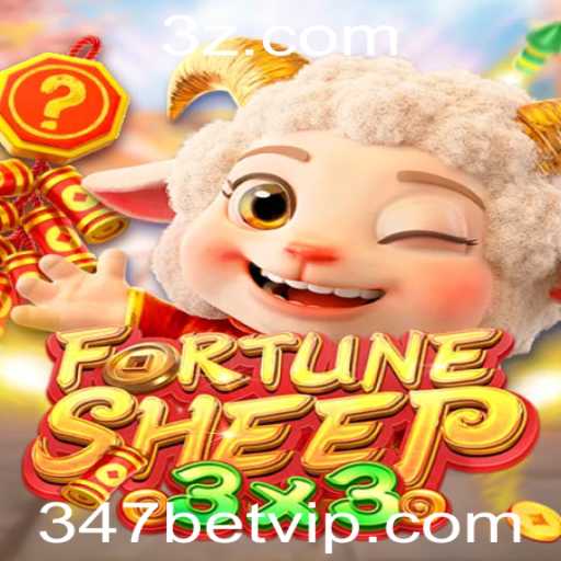 FortuneSheep: Explorando as Aventuras do Jogo com a Dinâmica 347 Bet