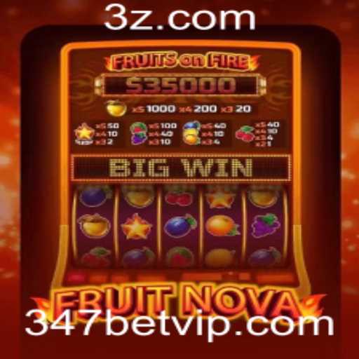 Explorando o Fascinante Jogo FruitNova e a Chave do Sucesso '347 bet'