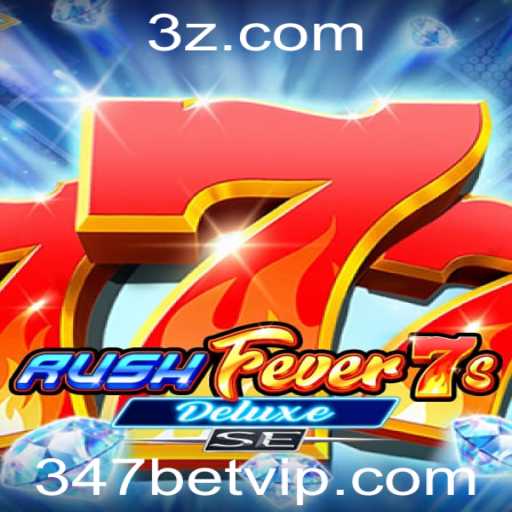 Descubra o Fascinante Mundo de RushFever7sDeluxeSE